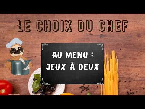 Le Choix du chef - Jeux à deux
