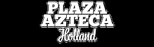 Plaza Azteca | Holland | The No.1 Delicious Shortcut to Mexico!