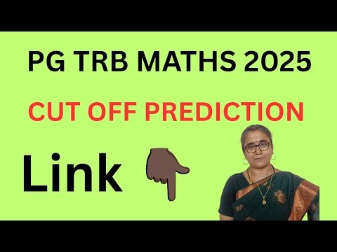 PG TRB MATHEMATICS 2025- CUT OFF ANALYSIS-GOOGLE FORM LINK #pgtrbmaths #pgtrb2025 #pgtrb