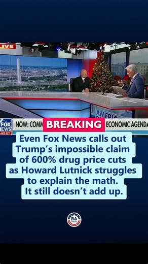 BREAKING: Even Fox News calls out Trump’s impossible claim of 600% drug price cuts as Howard Lutnick struggles to explain the math. It still doesn’t add up. Follow @reallyamericanmedia for more. | Really American