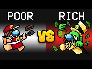 POOR to RICH Mod in Among Us...