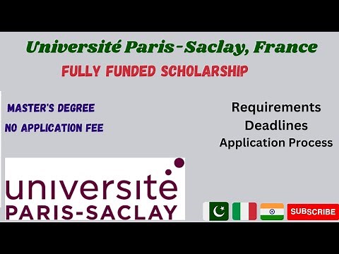 UNIVERSITY OF PARIS-SACLAY/ Requirements/ Deadline/ Application Process 2023-2024/NO APPLICATION FEE