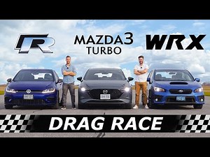 2021 Mazda3 TURBO vs Golf R vs Subaru WRX // DRAG RACE, ROLL RACE & Mazda3 Review