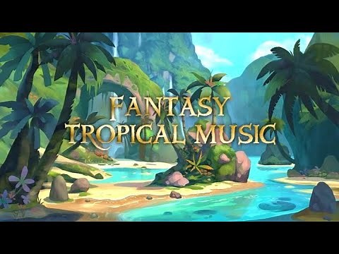 🌴Fantasy TROPICAL MUSIC🌴 / Relaxing on the BEACH and FRESH vibes