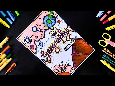 Geography Front Page Design | How to Make Geography Project Cover Page | Title Page Decoration Ideas