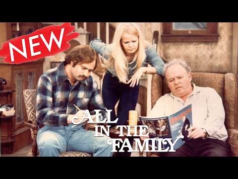 All In the Family 2026, Season 9, Episodes 13-16, A Girl Like Edith | Best of Archie Bunker