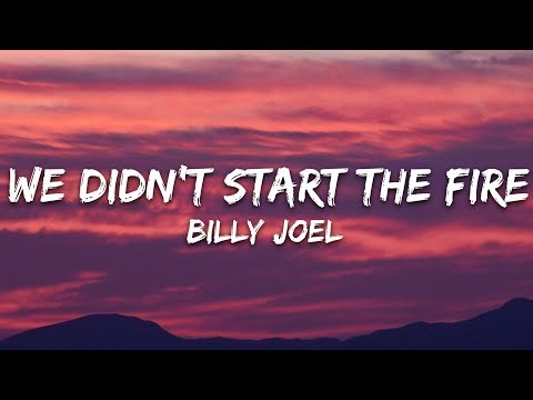 Billy Joel - We Didn't Start the Fire (Lyrics)