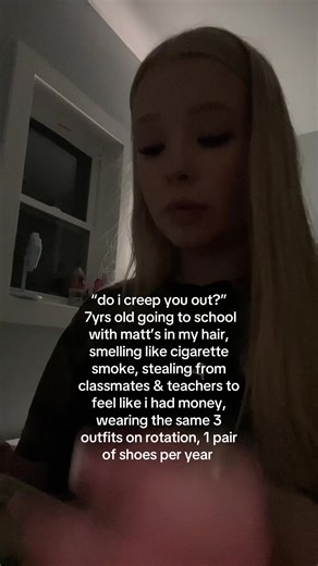 i know i was poor but matt’s in my hair? i had to go to a hair salon to get it all copped off because it was so matted