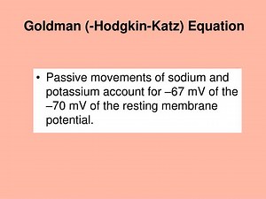 Goldman (-Hodgkin-Katz) Equation - SlideServe