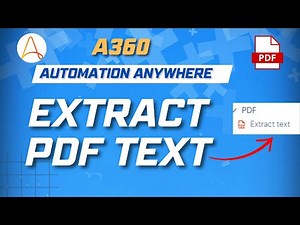 PDF Automation in Automation Anywhere A360 | A360 Tutorials | KT Sessions