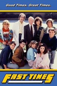Fast Times (1986) - TV Show