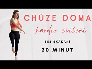 CHŮZE DOMA👟| KARDIO CVIČENÍ 🔥| FIT V KAŽDÉM VĚKU💪🏻| 20 MINUT
