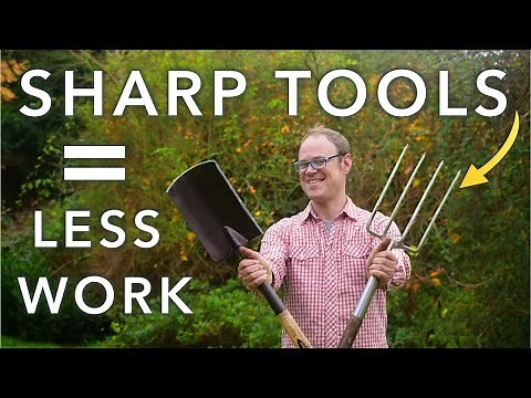 How To Sharpen Garden Tools: Make Life Easy!