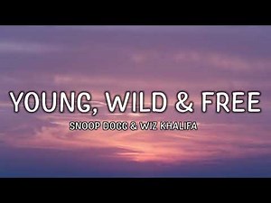 Snoop Dogg & Wiz Khalifa - Young, Wild and Free ft. Bruno Mars (Lyrics)