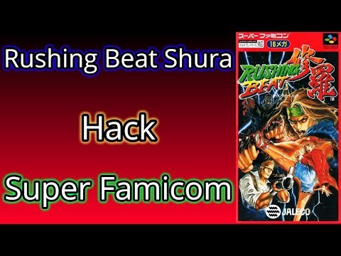 Rushing Beat Shura (Hack) Super Famicom + Download