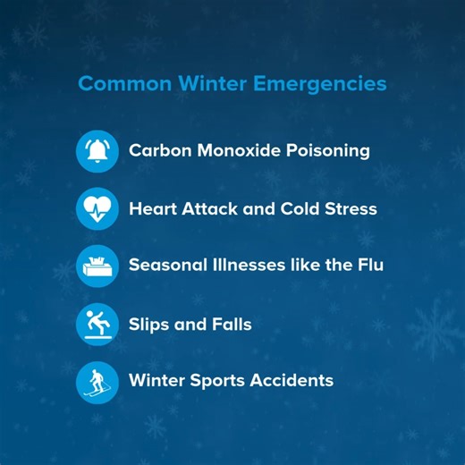 With winter and colder weather comes an increase in certain medical emergencies. Be prepared by knowing the location of your nearest AdventHealth ER, and in case of an urgent medical emergency, call 911. | AdventHealth
