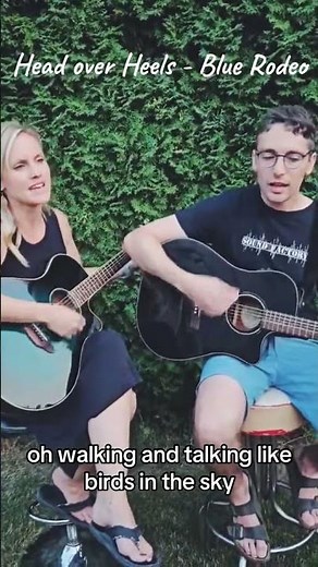 Our Unplugged version of Head Over Heels by Blue Rodeo