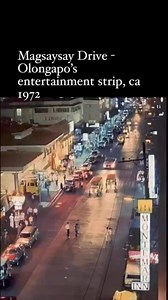 Magsaysay Drive - Olongapo’s entertainment strip, ca 1972. (photo credits to various photographers) | TAGA GAPO KA BA? Olongapo and Subic Bay Memories
