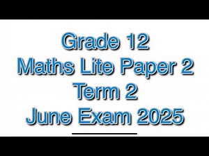 Grade 12 Maths Literacy Term 2 | May June Exam 2025 Paper 2