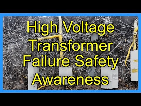 High Voltage Transformer Failure Safety Awareness