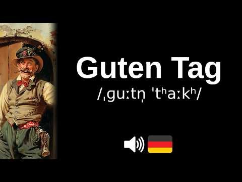 How to pronounce Guten Tag (CORRECTLY!)