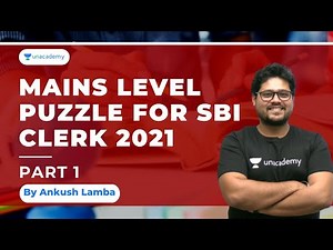 Mains Level Puzzle for SBI Clerk 2021- Set 1| The Bankers||Ankush Lamba