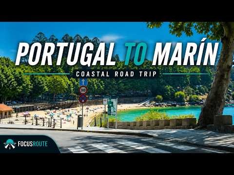 Portugal to Marín, Galicia | Relaxing Road Trip in 4K