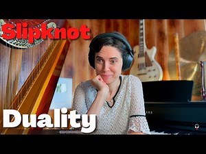 Slipknot, Duality- A Classical Musician’s First Listen and Reaction