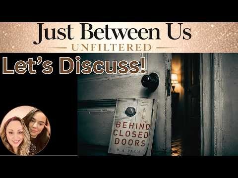 Behind Closed Doors Book Club 📚 | The Red Flags We Ignored & Trigger Warnings