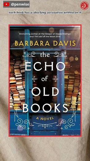 [Must read it at least once]:The Echo of Old Books, by Barbara Davis