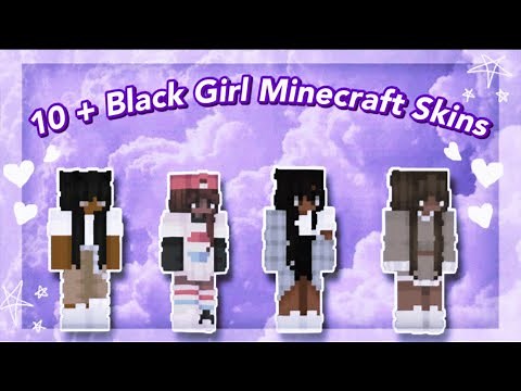 10+ Black Girl Minecraft Skins || nyla dasme