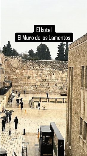 El Kotel - El Muro de los Lamentos en Jerusalén