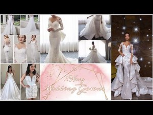 2 way Wedding Gowns | Detachable Skirt