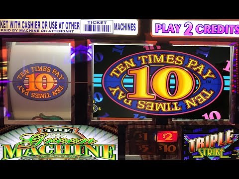 Casino slots! Ten Times Pay + Triple Strike + The Green Machine slot play! 10x Pay slot machine
