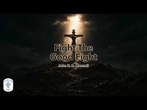 Fight The Good Fight | Traditional Christian Hymn | #solosinger #lyrics