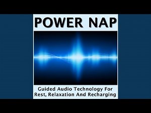 Power Nap (60 Minutes Guided Powernap)