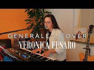 Veronica Fusaro - Generale by Francesco De Gregori (cover)