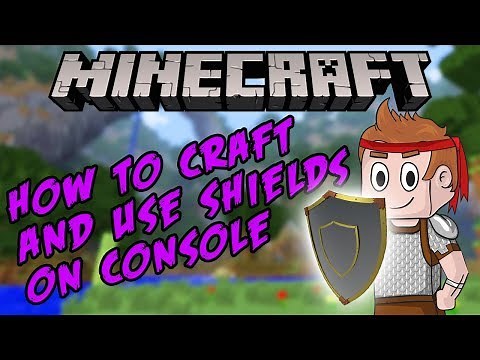 How to craft and use a shield on console in Minecraft