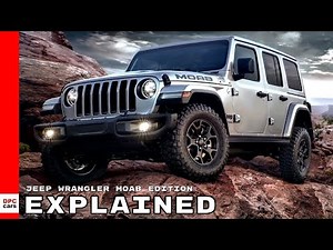2018 Jeep Wrangler Moab Edition Explained