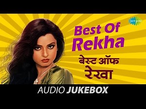 Best Of Rekha - Jukebox | Old Hindi Songs| Rekha Hit Songs | In Ankhon Ki Masti | Dil Cheez Kya Hai