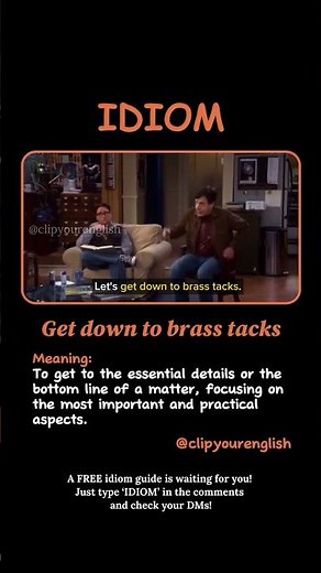 What Does “Get Down to Brass Tacks” Mean? 🎯 | English Idioms Explained #learnenglish #shorts