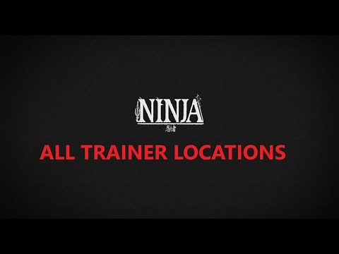 NINJA ALL TRAINER LOCATIONS