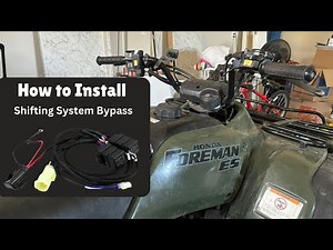 How to Install Shifting System Bypass on 2003 Honda Foreman 450 es