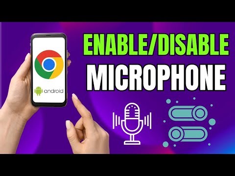 How to Enable OR Disable your Microphone in Google Chrome (ANDROID)