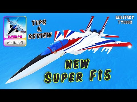 New Super F15 in Military Tycoon Roblox | Super F15 Review & Tips to complete F15 Event Fast