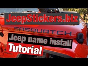 Jeep Stickers - Hood Name Sticker Install Tutorial