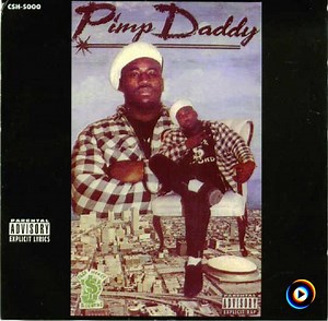 pimp daddy | Lyrics, Song Meanings & Music Videos