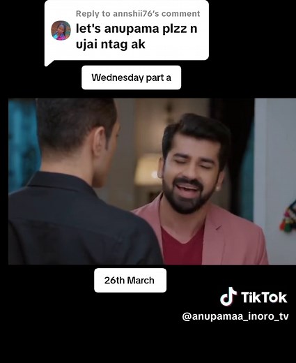 Anupamaa Episode Highlights - 26th March