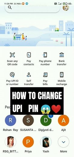 HOW TO CHANGE UPI PIN, HOW TO CHANGE UPI PIN IN GOOGLE PAY, HOW TO GENERATE UPI PIN WITHOUT ATM CARD