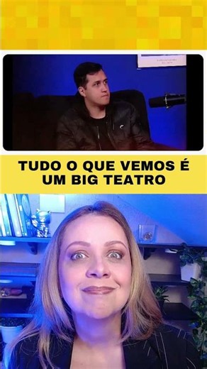 É tudo um grande teatro!